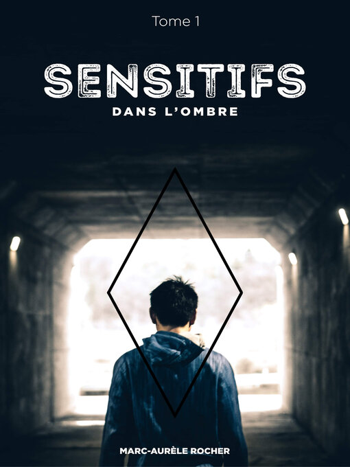 Title details for Sensitifs--Tome 1 by Marc-Aurèle Rocher - Available